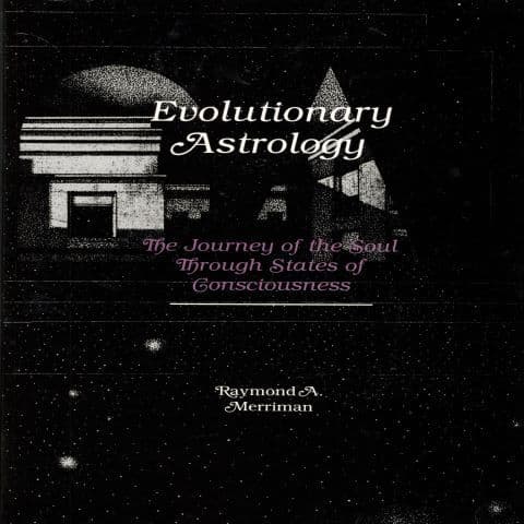 Evolutionary Astrology: Journey of the Soul through States of Consciousness