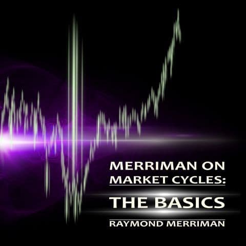 Merriman on Market Cycles: The Basics